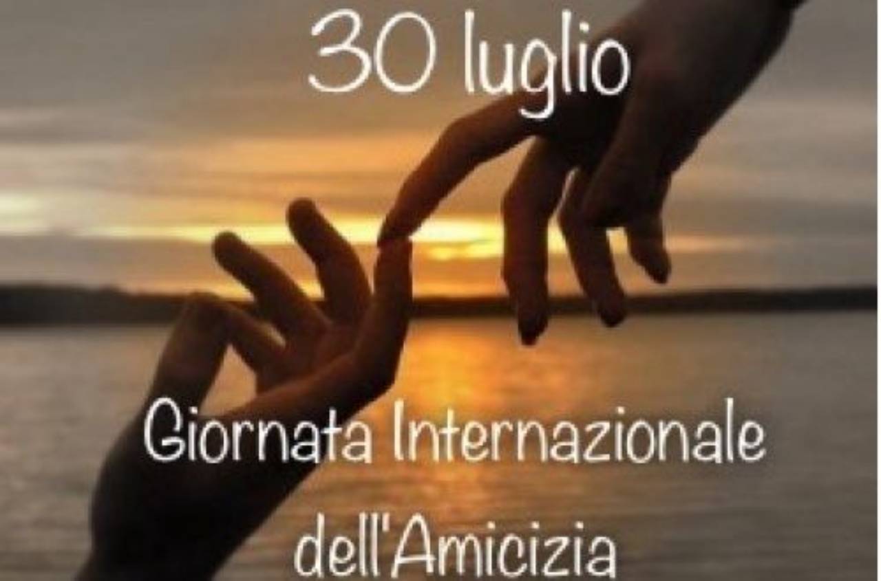 30 Luglio Giornata Dell'amicizia : Il 30 Luglio E La Giornata Mondiale Dell Amicizia : Al fine di affrontare nel migliore dei modi le sfide del globo, occorre che siano anche individuate e fronteggiate le cause, promuovendo e difendendo uno spirito condiviso.