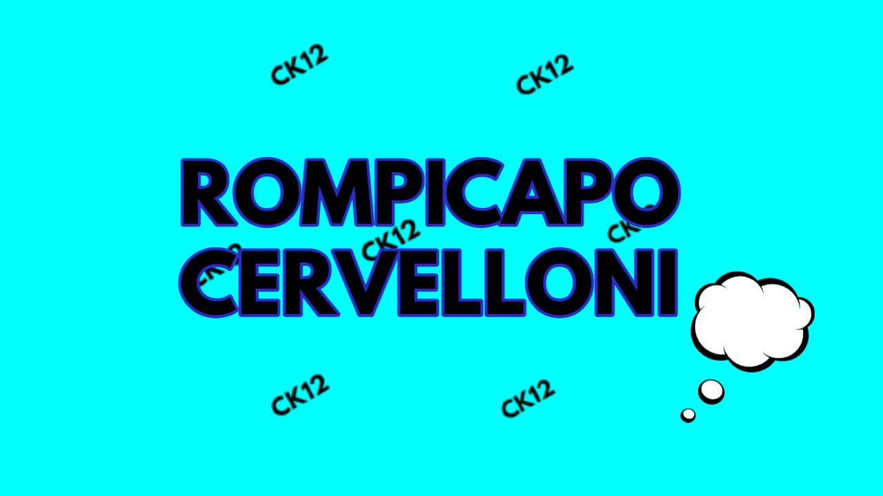 Rompicapo Cervelloni CK12 21/09/22