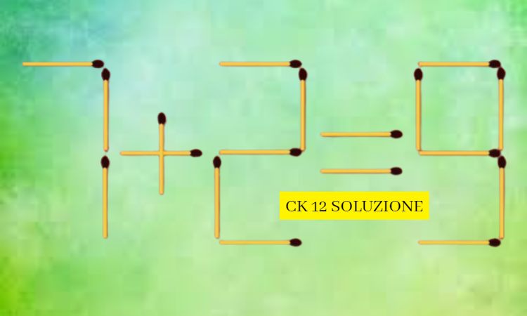 Rompicapo Fiammiferi Soluzione CK