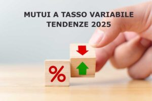 cubi con frecce e simbolo percentuale, mutui a tasso variabile tendenza 2025